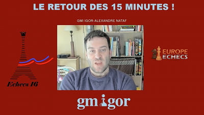 Igor nataf retour des 15 minutes